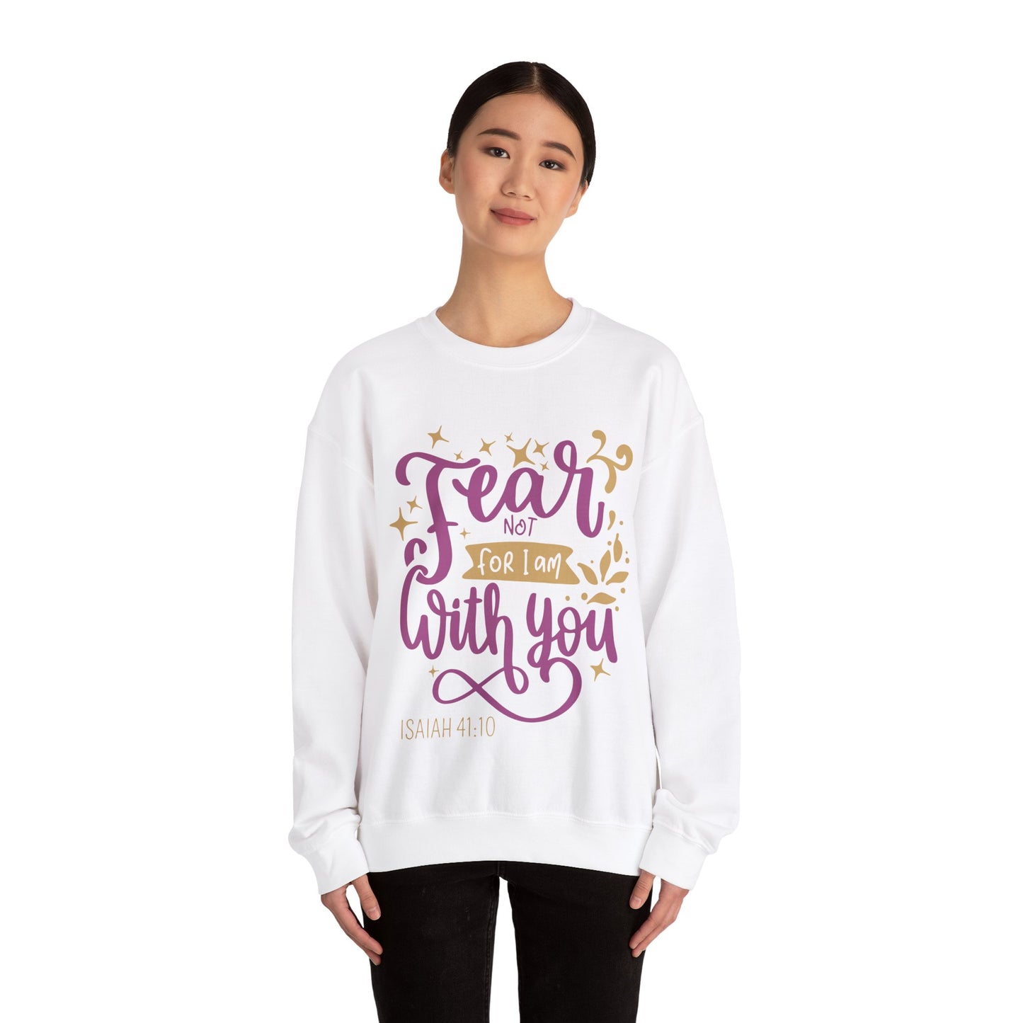 Fear Not - Crewneck Sweatshirt