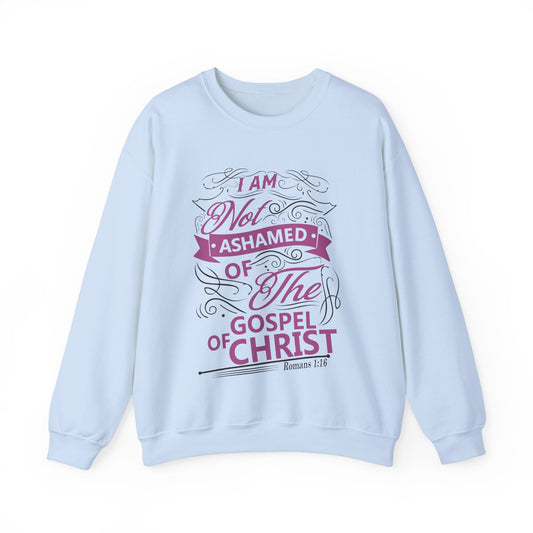 Unashamed of the Gospel - Crewneck Sweatshirt