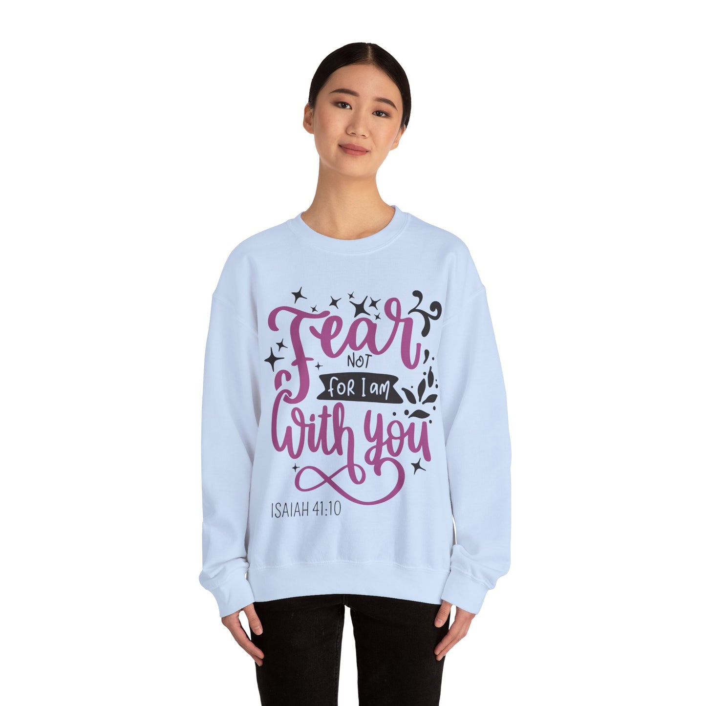 Fear Not - Crewneck Sweatshirt