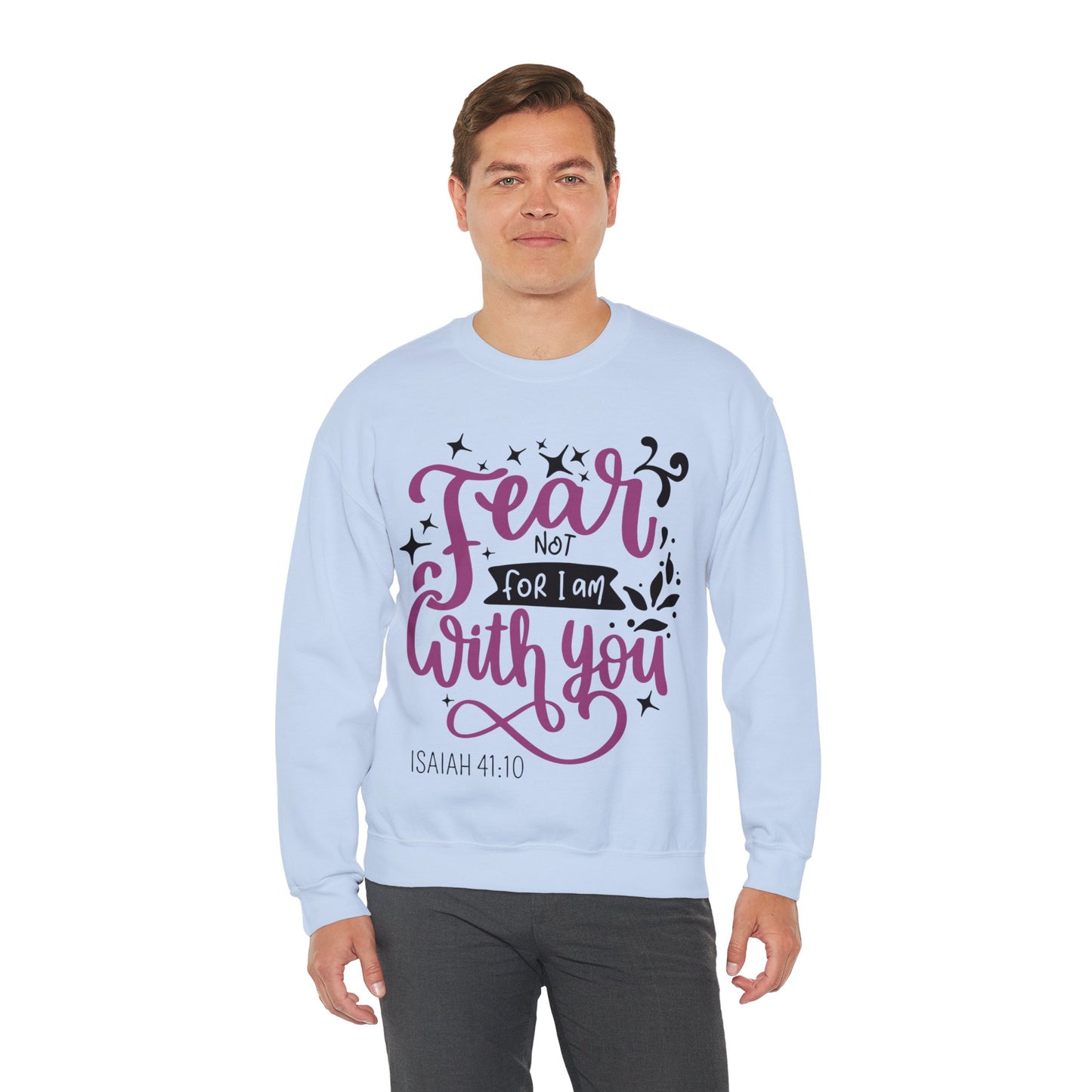 Fear Not - Crewneck Sweatshirt