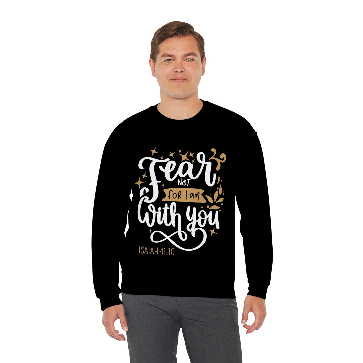 Fear Not - Crewneck Sweatshirt