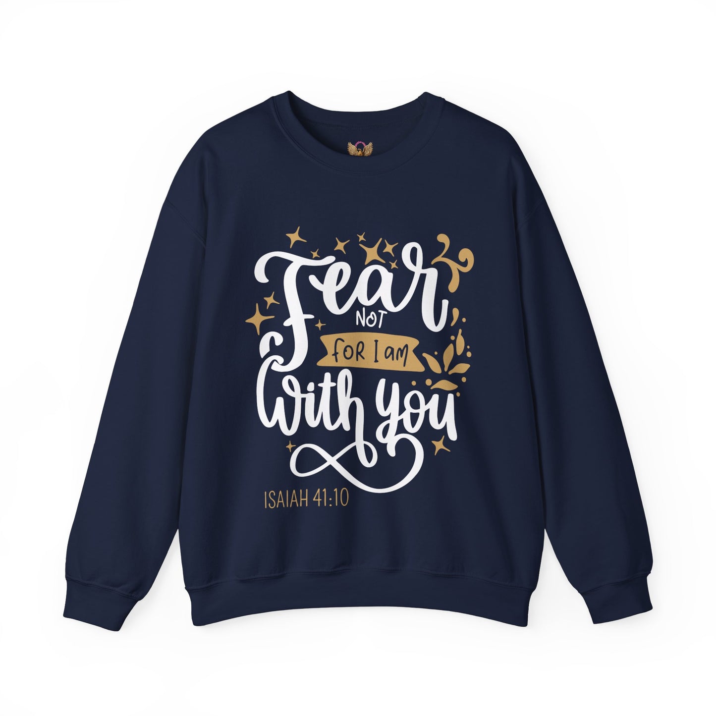 Fear Not - Crewneck Sweatshirt