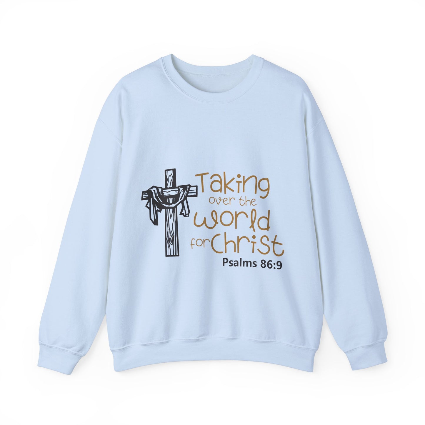 Taking Over the World for Christ - Crewneck Sweatshirt