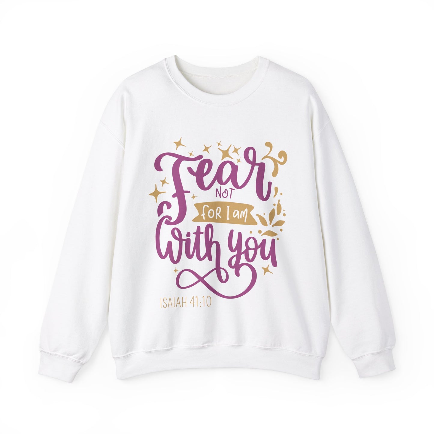 Fear Not - Crewneck Sweatshirt