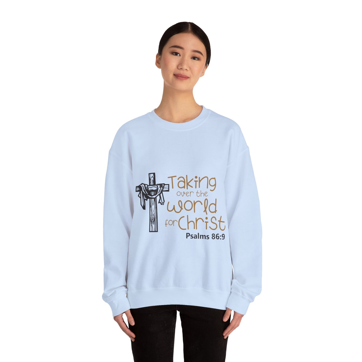 Taking Over the World for Christ - Crewneck Sweatshirt