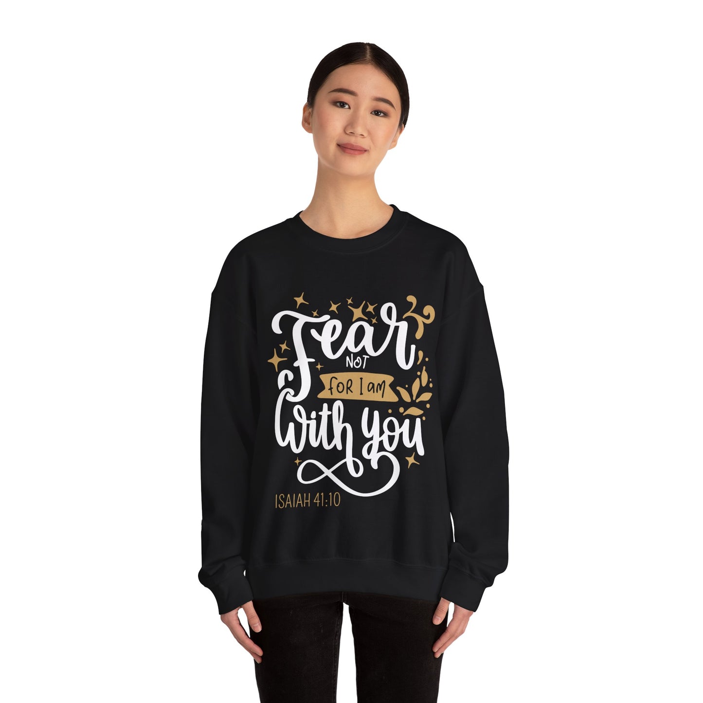 Fear Not - Crewneck Sweatshirt